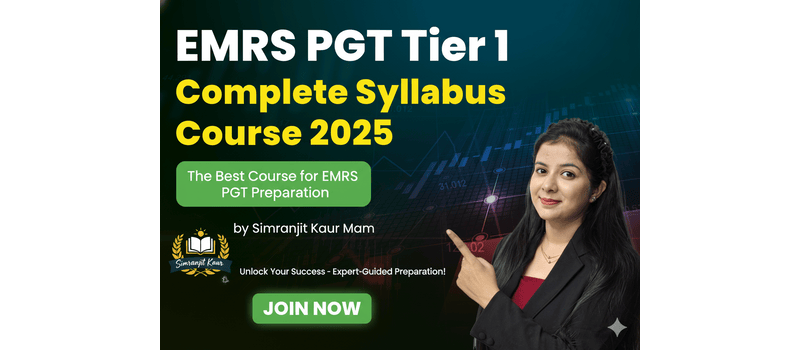 EMRS PGT Tier 1 Complete Syllabus 2025 – The Best Course for EMRS PGT Preparation by Simranjit Kaur Mam