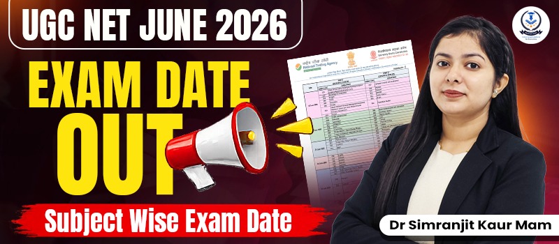 UGC NET June 2026 Exam Date Out! Check Your Subject-Wise Schedule Now
