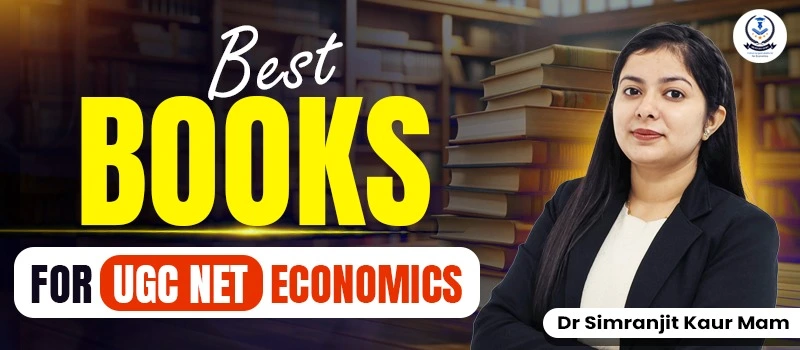 Best UGC NET Economics Books: Unit-Wise Expert Picks