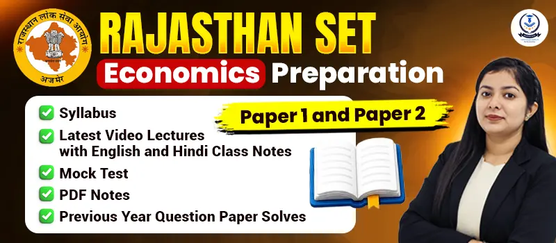 Rajasthan SET Economics 2026: Full Syllabus, Pattern & Free Notes