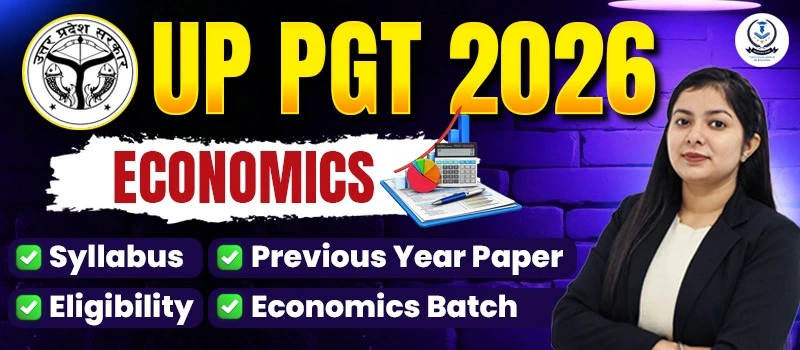 UP PGT Economics Syllabus 2026: Exam Pattern & previous year paper