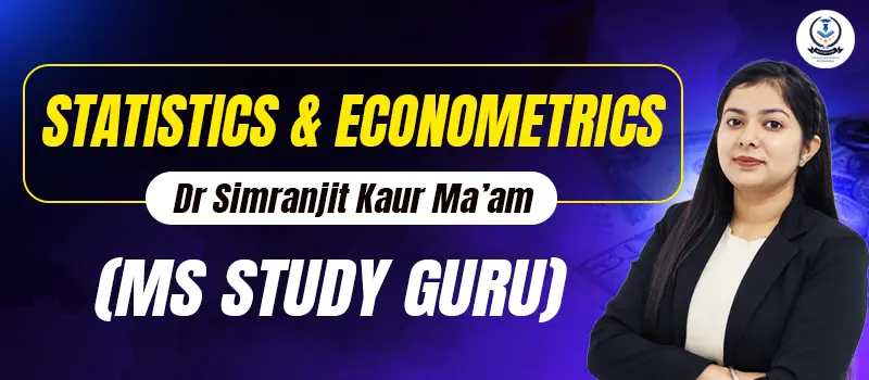 Statistics and Econometrics for UGC NET Economics