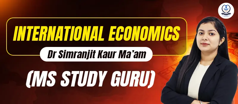 International Economics Notes for UGC NET 2026